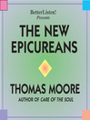 The New Epicureans (MP3): The Importance of Beauty and Pleasure in Daily Life